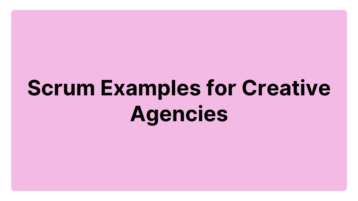 Scrum Examples for Creative Agencies-1