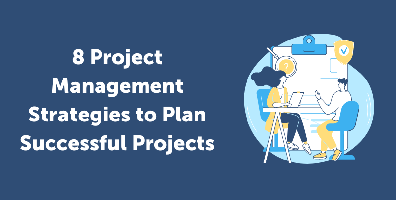 8 Successful Project Management StrategiesŒæ